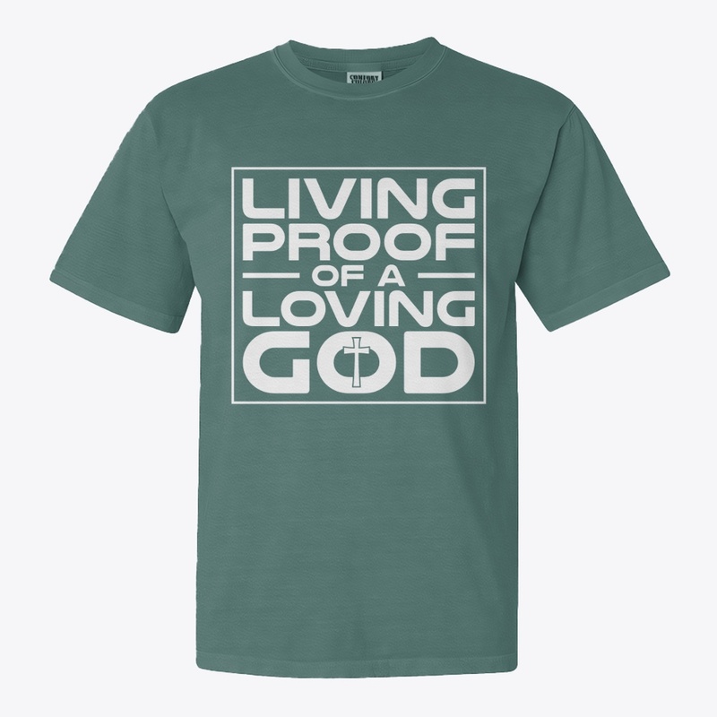 Living Proof Loving God Design