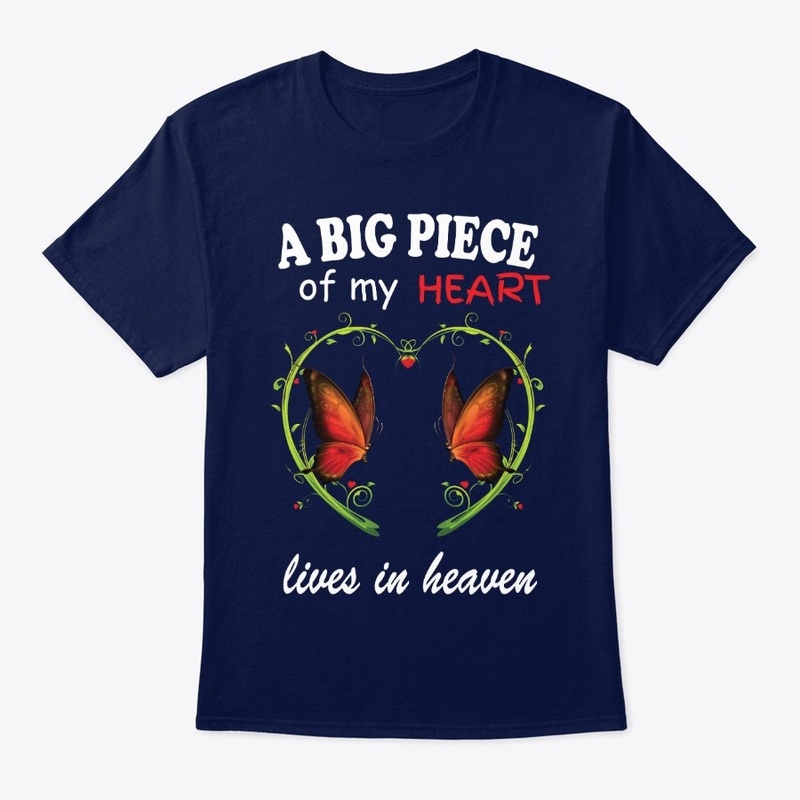 A Big Piece Of My Heart Butterfly Tshirt