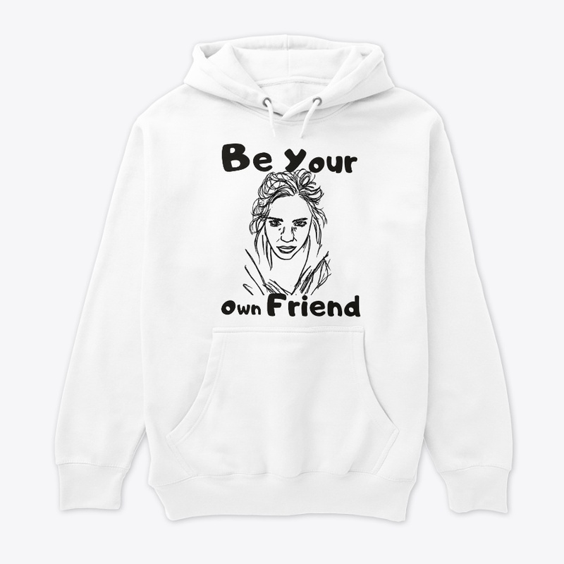 Be Your Own Friend