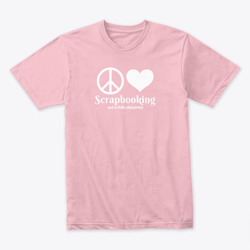 Peace Love Scrapbooking Chocolate Tee