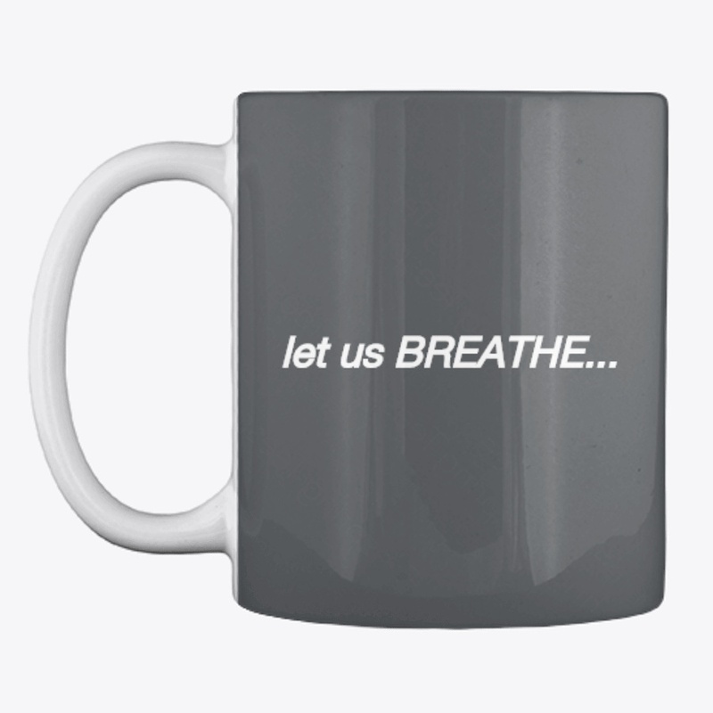 Let us BREATHE Collection by Dee Lavon