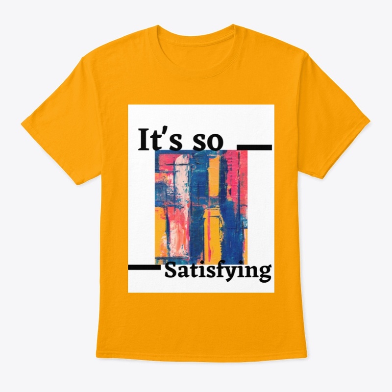 "The Satisfying" Clothes