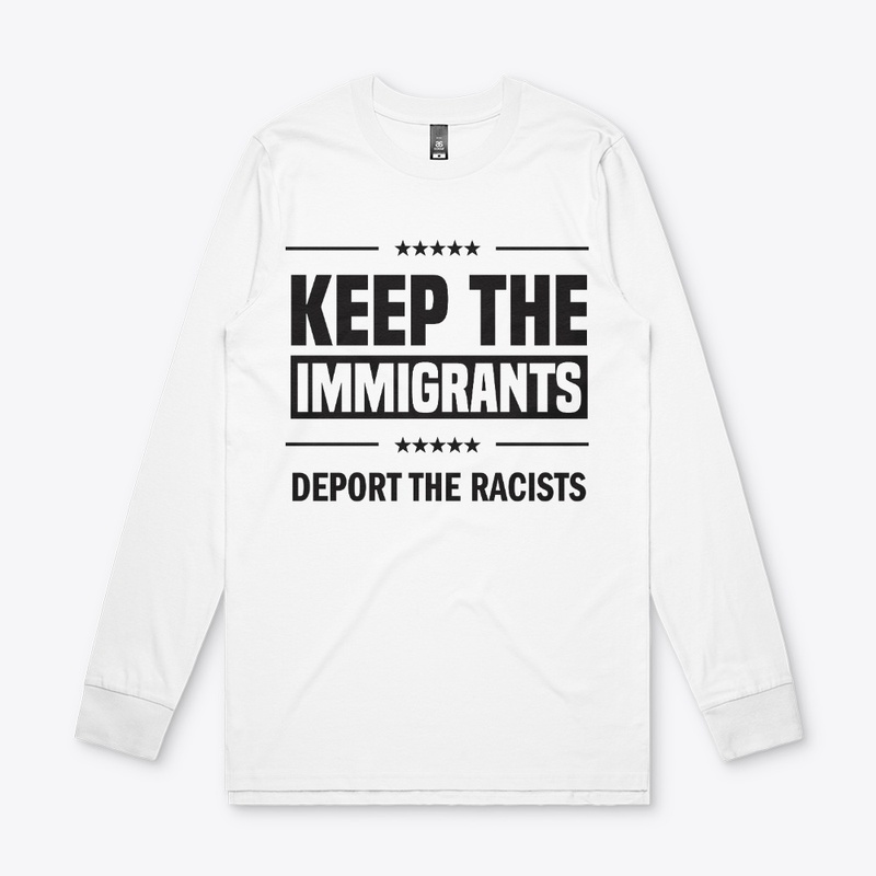 Keep the Immigrants!