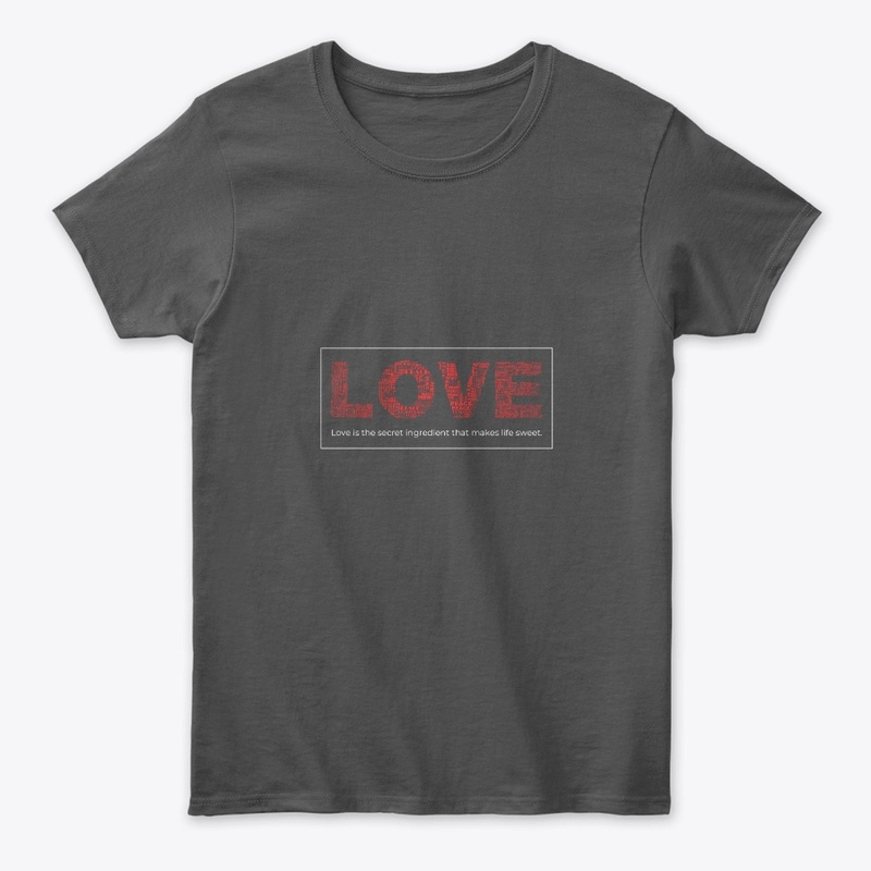 Love is the secret ingredient that make.