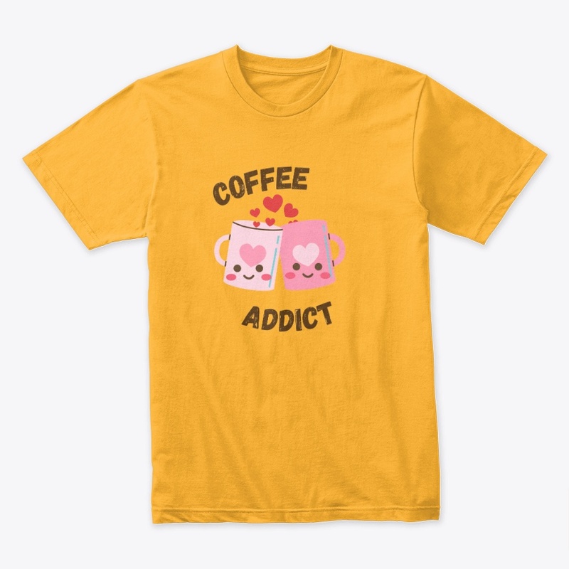 Coffee Addict T-Shirts, Hoodies.