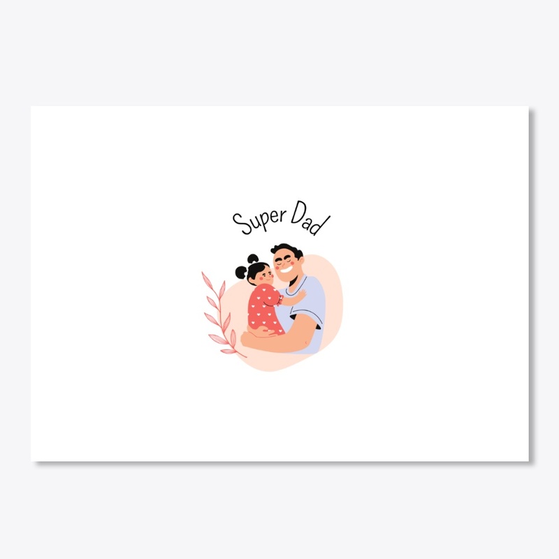 Super Dad graphic Tshirts 