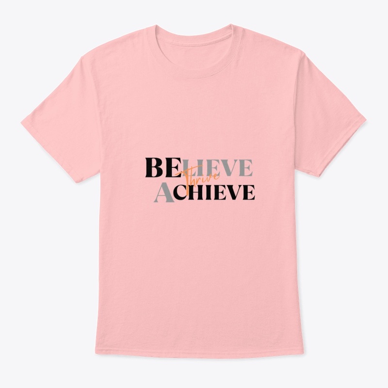 Believe, Achieve, Thrive: Success