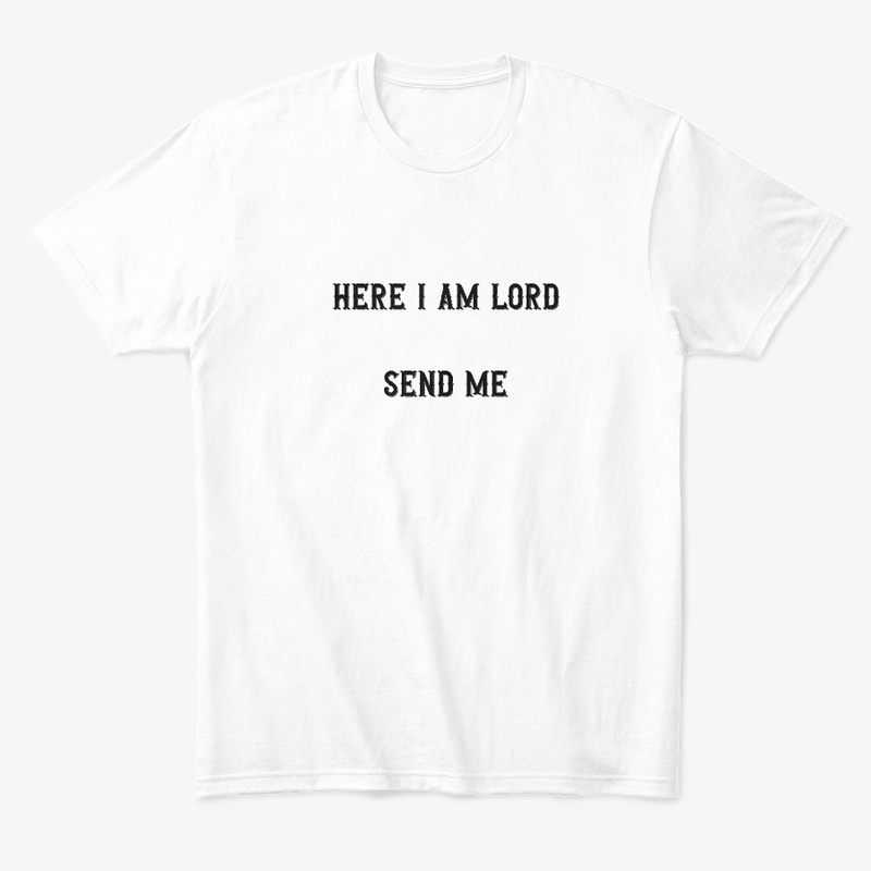 Here I Am Lord Send Me