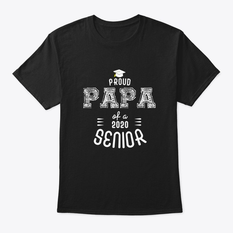 Proud Papa Of A 2020 Senior Vintage Black T-Shirt Front