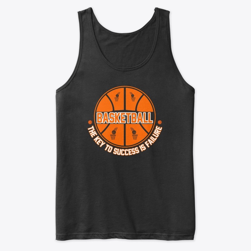 Basketball The Key to Success is -Tshirt