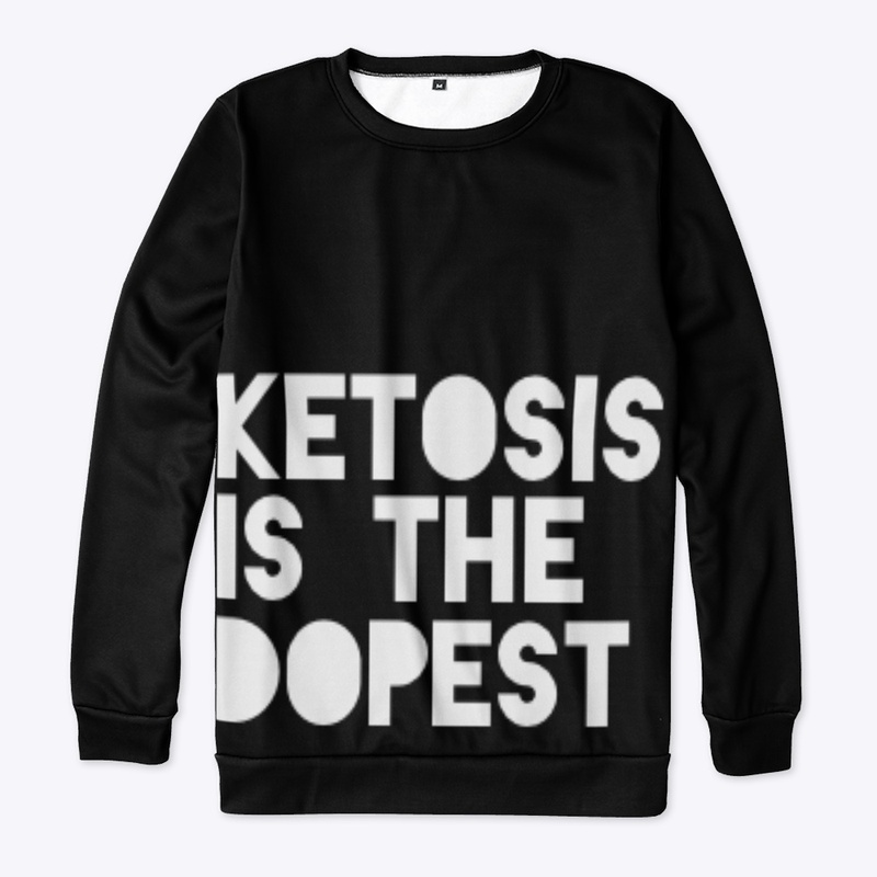 Ketosis is the dopest 