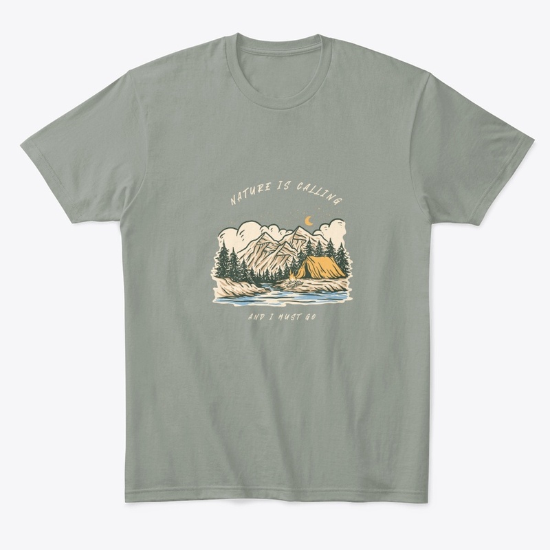 Nature Is calling And I Must Go