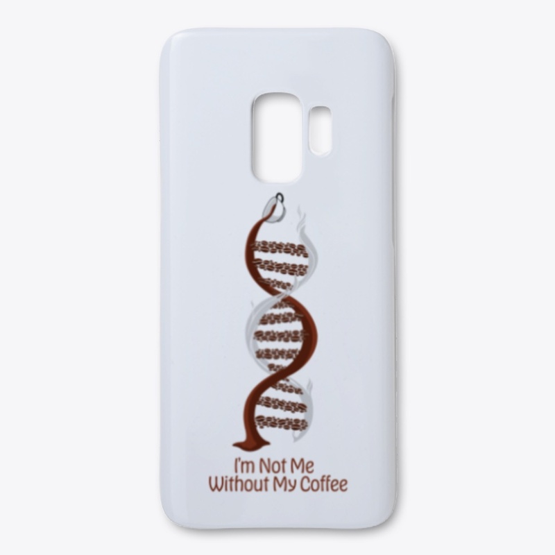 I'm Not Me Without My Coffee DNA