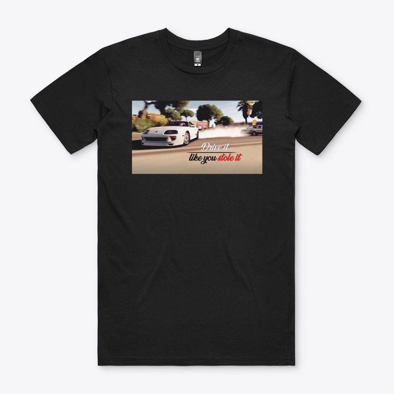 Drive it like you stole it Shirt