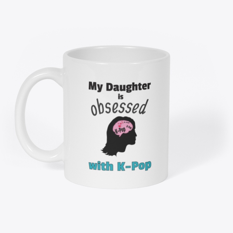 My Daughter is Obsessed with K-Pop White