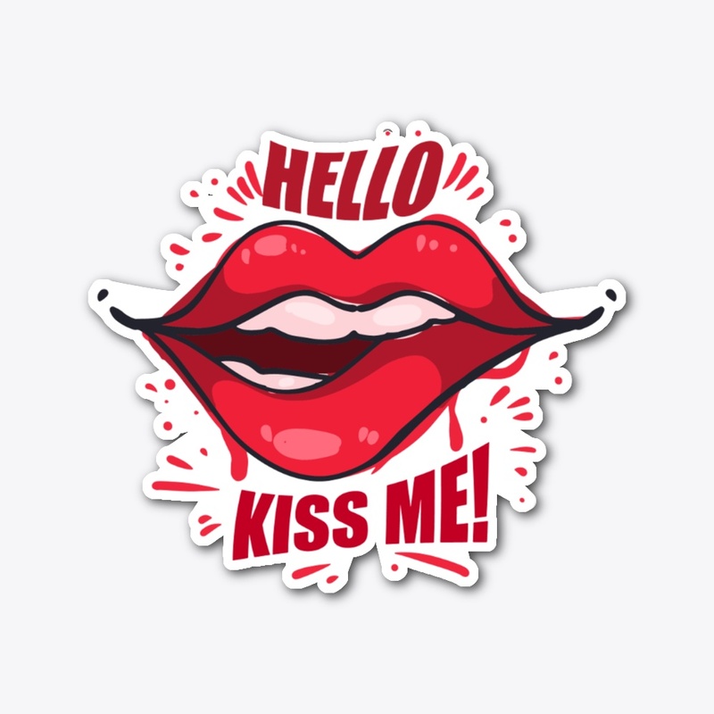 Kiss me