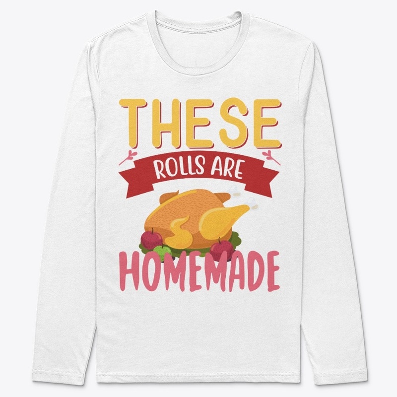 These Rolls Are Homemade