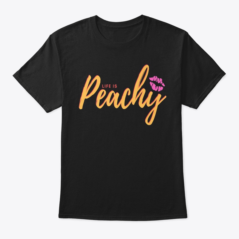 Life Is Peachycool Topfunny Cute Graphic
