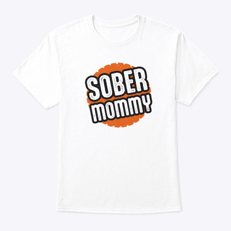 Sober Mommy Sobriety Recovery Mom Mother