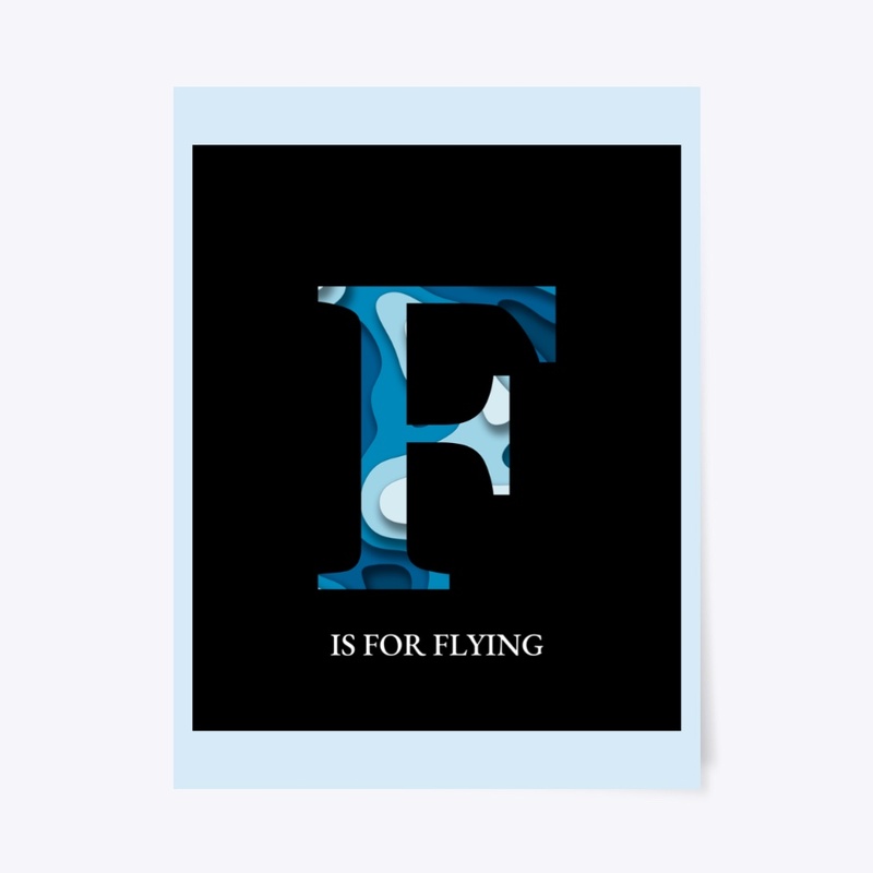F is for flying