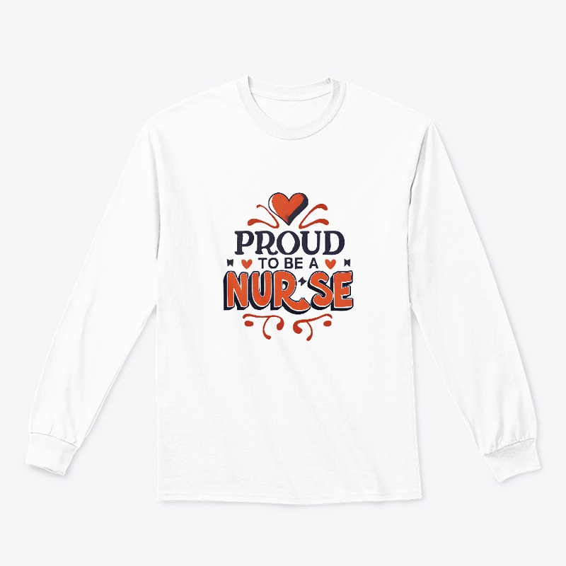 Proud to be a Nurse T-shirt
