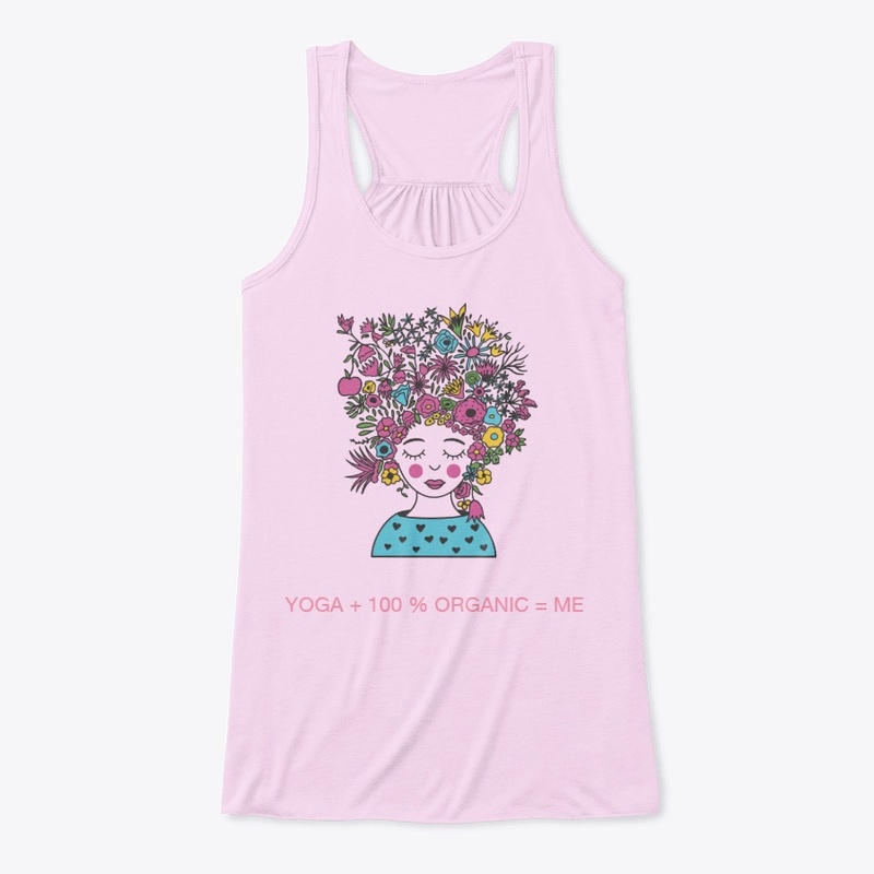 Yoga + 100% organic = me