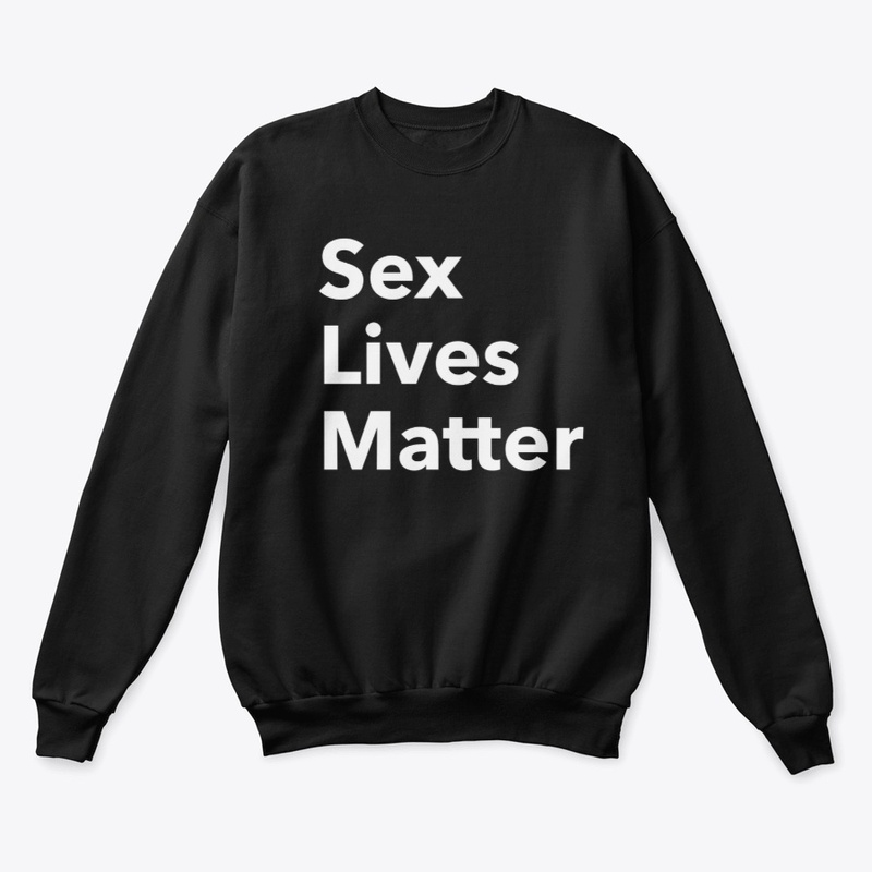 Sex Lives Matter black