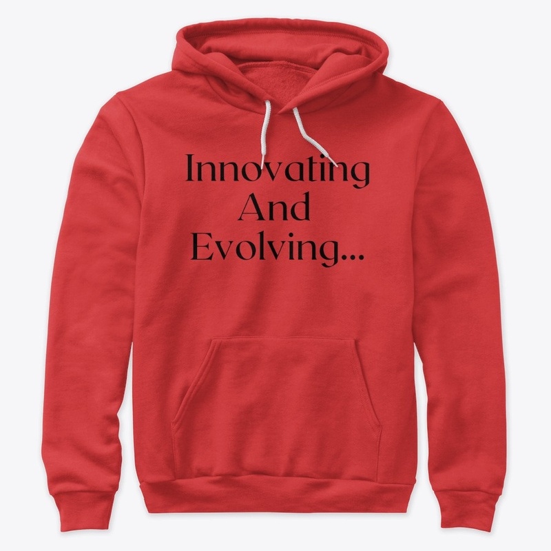 Innovating & Evolving 