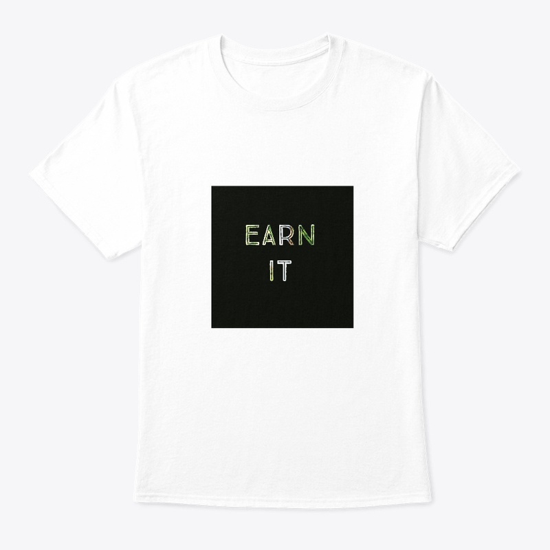 earn it 