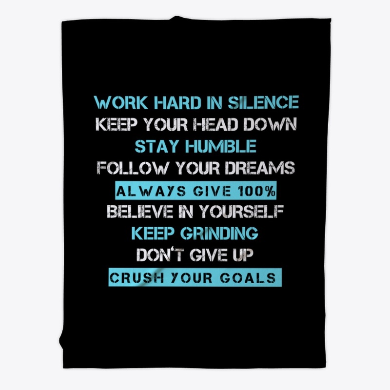 Work hard in silence