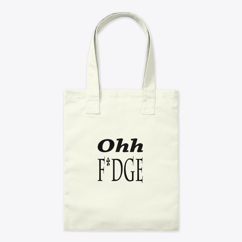 Ohh f*dge designs