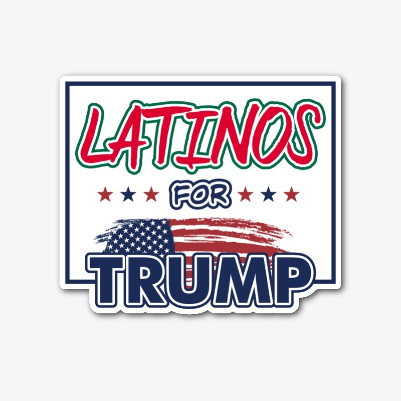 LATINOS FOR TRUMP!