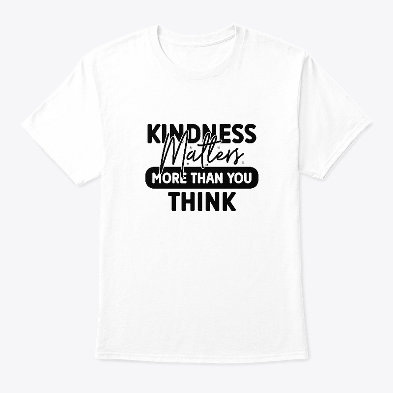 Kindness matters more than you think