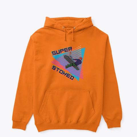Super Stoked! Safety Orange áo T-Shirt Front