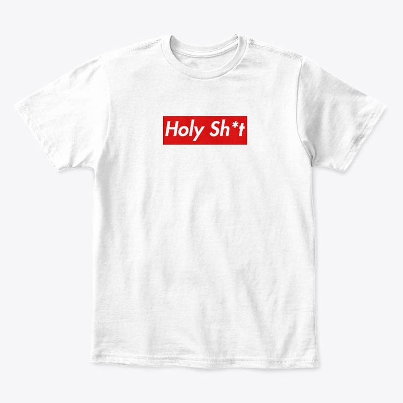 Holy Sh*t T-Shirt Merchendise
