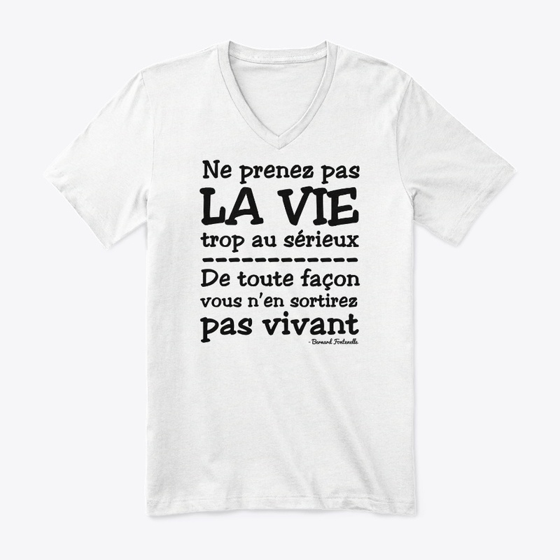 Ne prenez pas la vie trop au sérieux