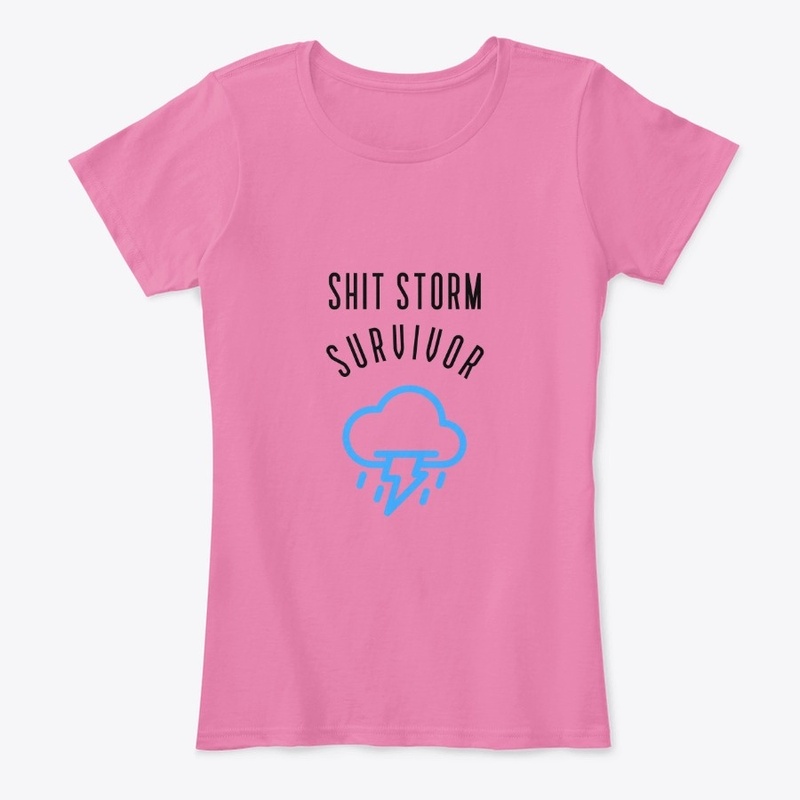 Shit Storm Survivor