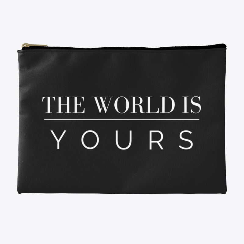 The World Is Yours - White and Black