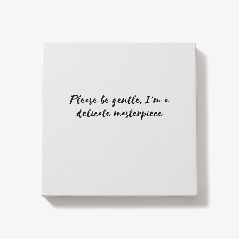 Please Be Gentle: 