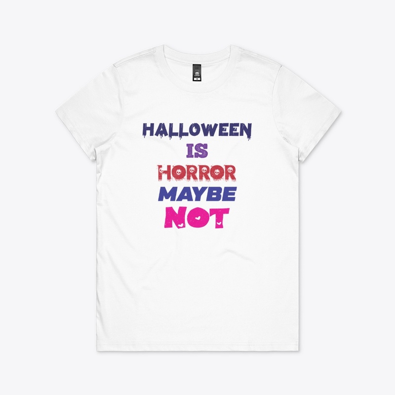 Halloween is horror maybe not