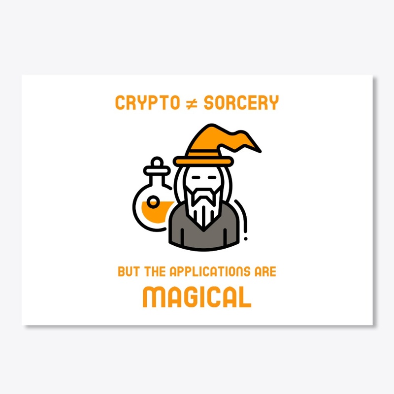 Crypto ≠ sorcery but magical (orange)