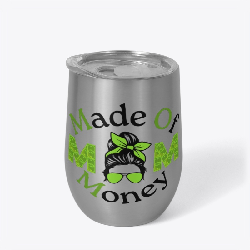 Made Of Money - MOM