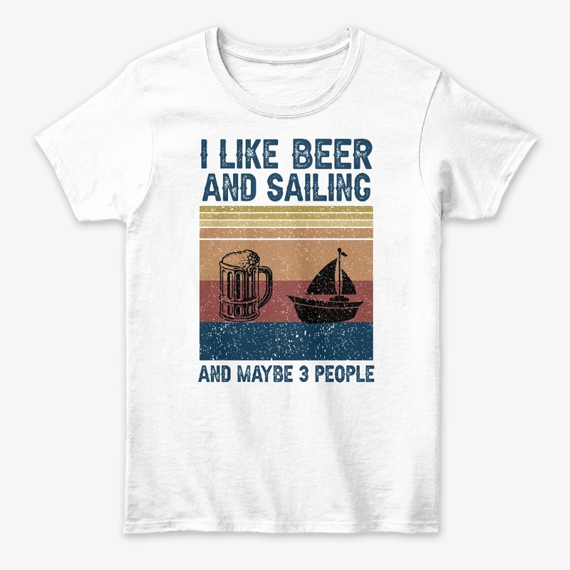 I Like Beer And Sailing 