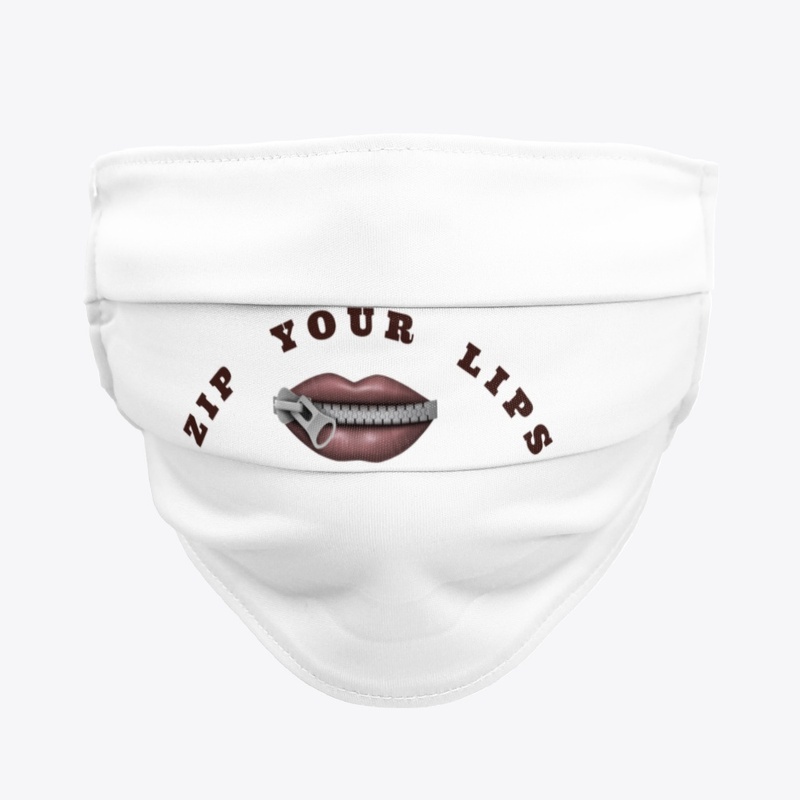 ZIP YOUR LIPS