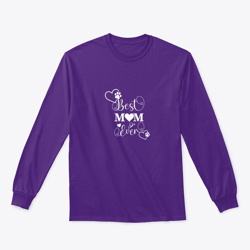 T shrit Best Mom Ever Dog Lover