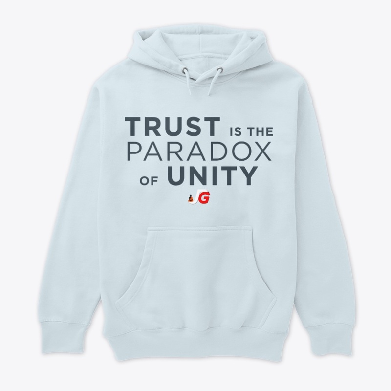 Trust is the Paradox of Unity