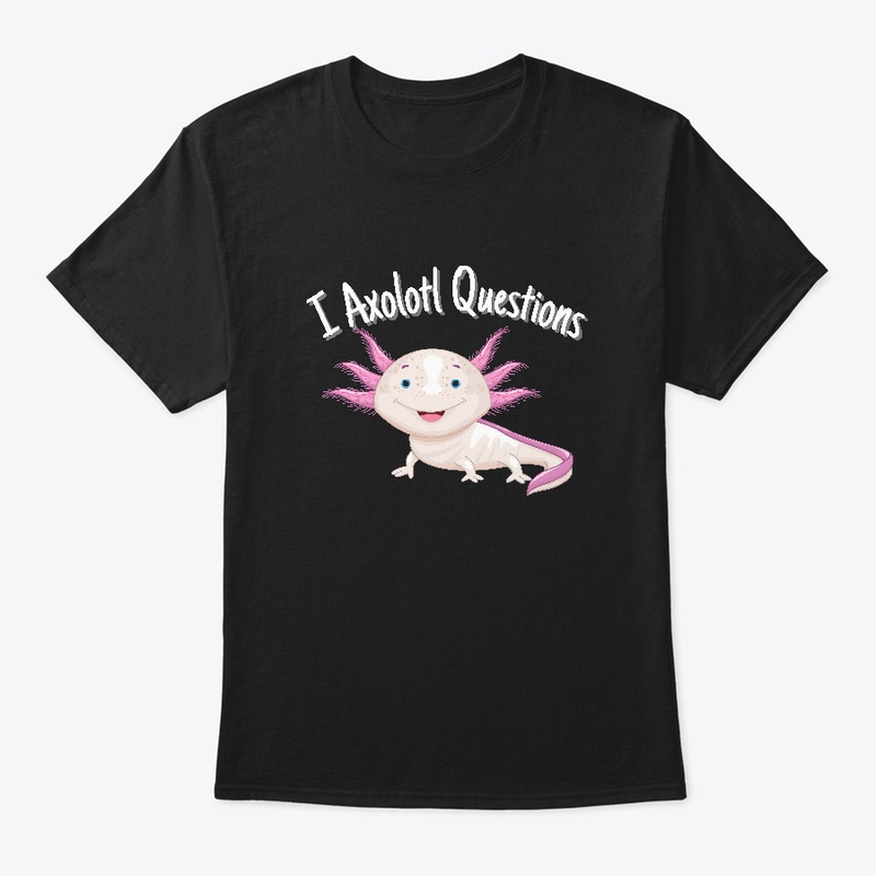 I Axolotl Questions