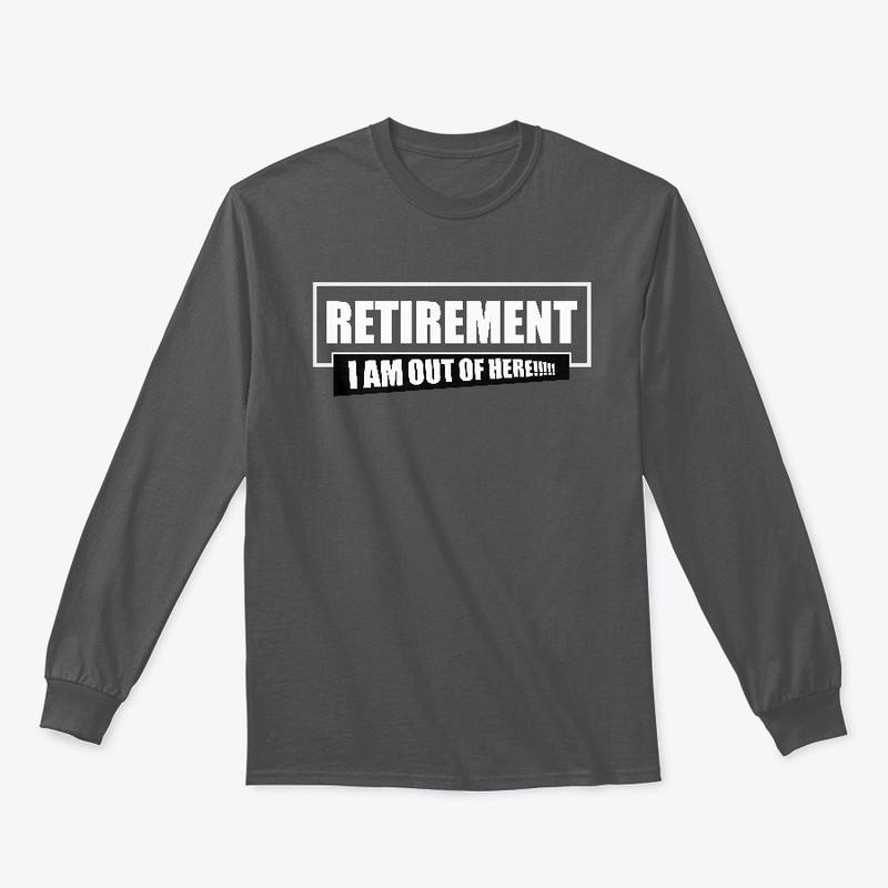 Retirement - I am out of here!