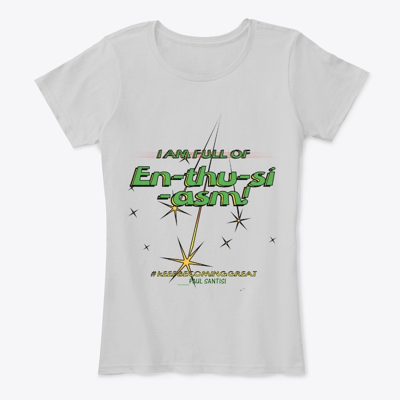 Santisi Catch Phrases ENTHUSIASM