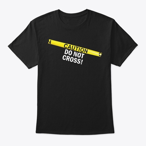 Caution Black Black T-Shirt Front